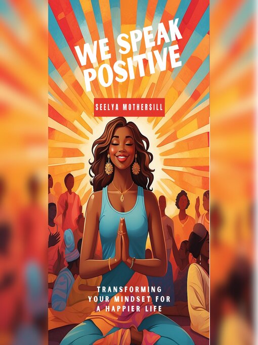 Title details for We Speak Positive by Seelya Mothersill - Wait list